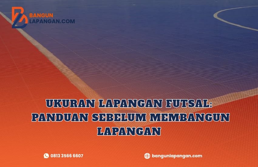 ukuran lapangan futsal