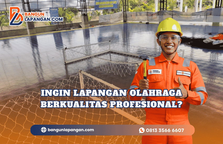 CTA - Ingin Lapangan Olahraga Berkualitas Profesional