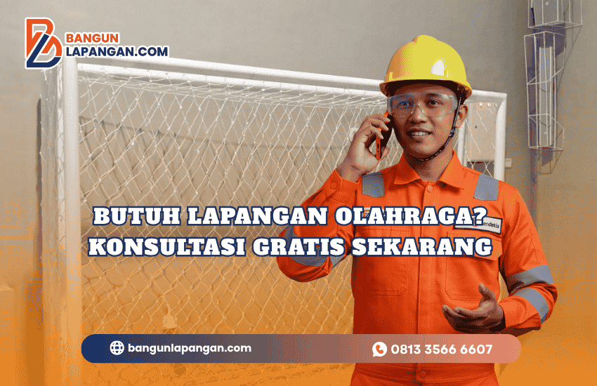 CTA-Konsultasi Gratis Pembangunan Lapangan Olahraga
