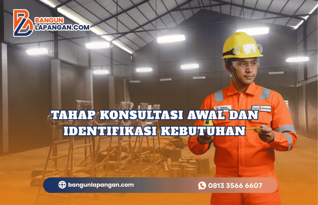 Tahap Konsultasi Awal dan Identifikasi Kebutuhan