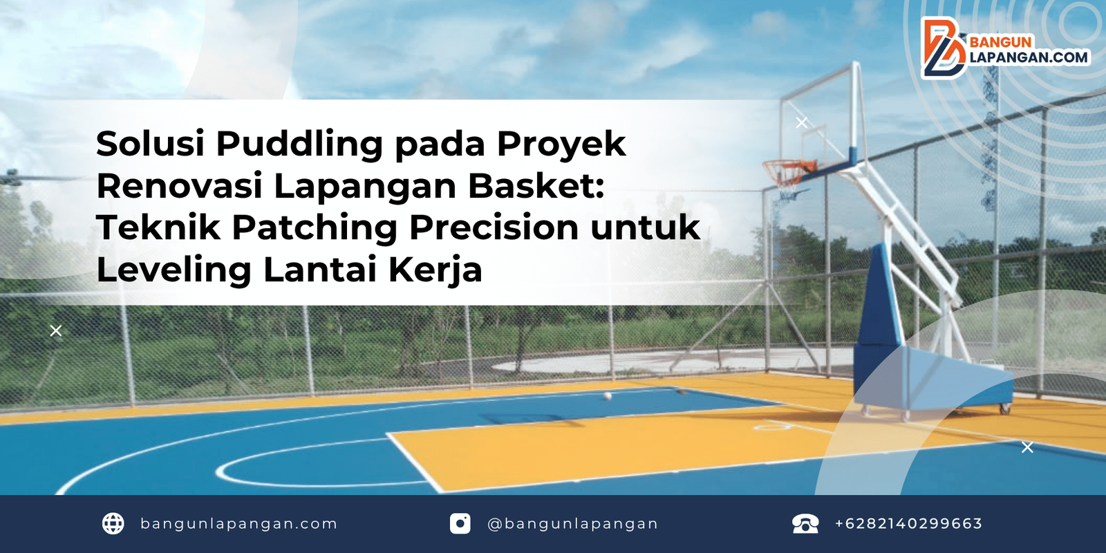 Solusi Puddling pada Proyek Renovasi Lapangan Basket: Teknik Patching Precision untuk Leveling Lantai Kerja